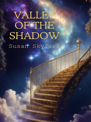 cover image of Valley of the Shadow